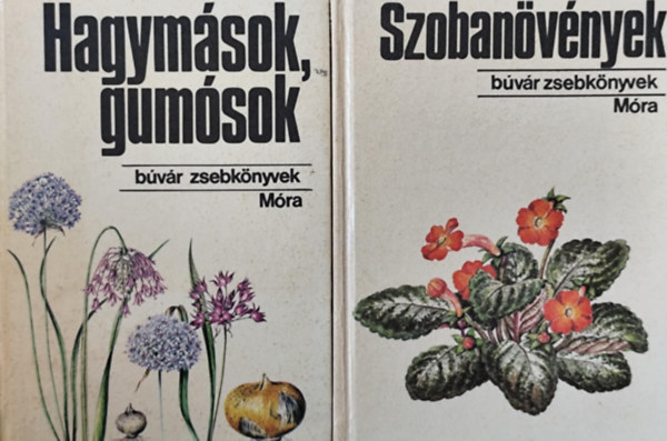 2 db b�v�r zsebk�nyv: Szoban�v�nyek + Hagym�sok, gum�sok