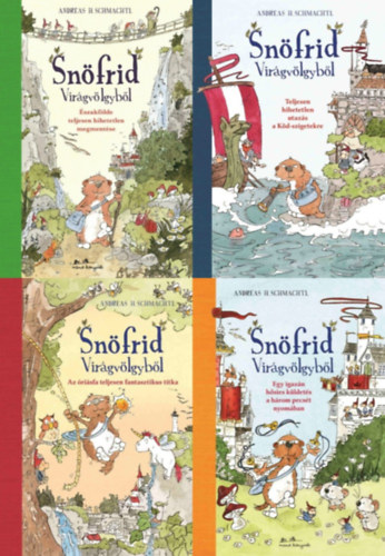 Andreas H. Schmachtl Andreas H. Schmachtl - Sn�frid Vir�gv�lgyb�l sorozat 1-4.: �szakf�lde teljesen hihetetlen megment�se + Teljesen hihetetlen utaz�s a K�d-szigetekre + Az �ri�sfa teljesen fantasztikus titka + Egy igaz�n h�sies k�ldet�s a h�rom pecs�t nyom�ban