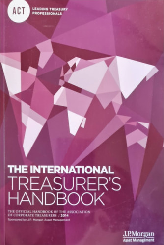 Peter Matza - The International Treasurer's Handbook