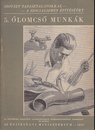 5. Ólomcső munkák