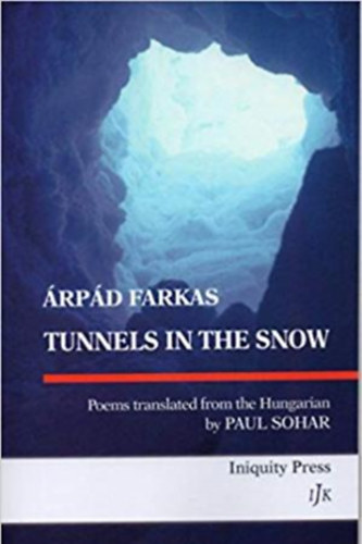 Farkas �rp�d - Tunnels in teh snow