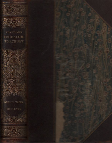 Heinrich Guszt�v - Egyetemes irodalomt�rt�net I. �-kori keleti n�pek �s Hell�nek