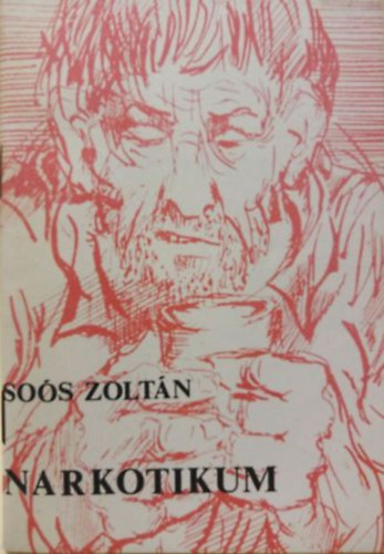 Soós Zoltán - Narkotikum