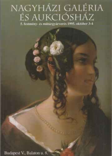 Nagyhzi Galria s Aukcishz 5. festmny- s mtrgy rvers 1995. oktber 3-4.