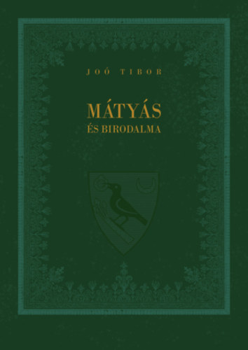 Jo Tibor - Mtys s birodalma
