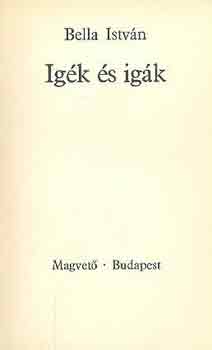 Bella Istv�n - Ig�k �s ig�k