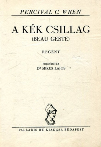 C. Percival Wren - A k�k csillag