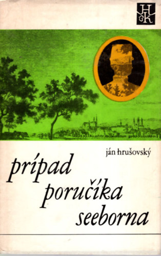 Ján Hrusovsky - Prípad porucíka seeborna.