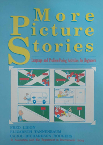 Ligon - Tannenbaum - Richardson Rodgers - More Picture Stories - Language and Problem-Posing Activities for Beginners