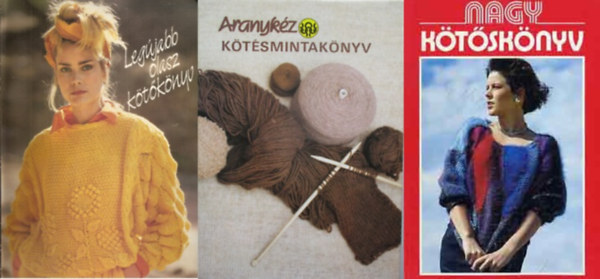 Kgys Erzsbet  Moldovn Katalin (szerk.) - 3 db ktsknyv: Aranykz ktsmintaknyv + Nagy ktsknyv + Legjabb olasz ktknyv