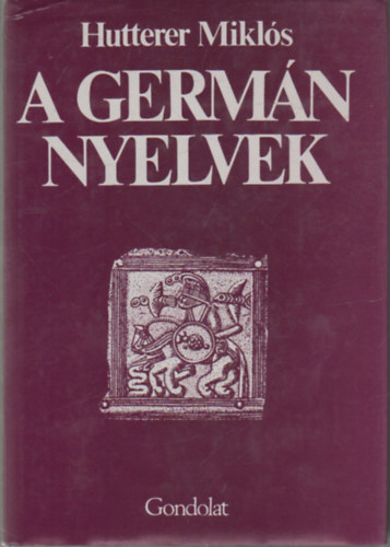 Hutterer Miklós - A germán nyelvek