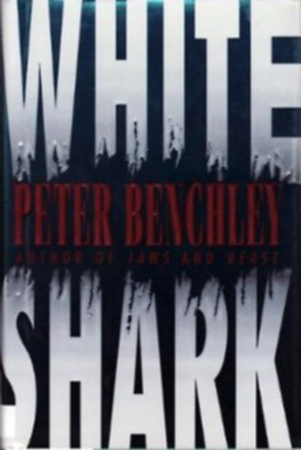 Peter Benchley - White Shark