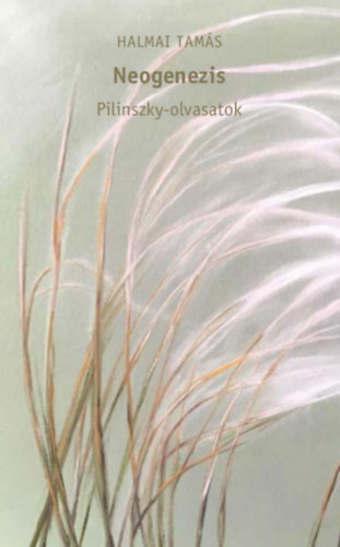 Halmai Tam�s - Neogenezis
