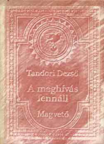 Keszthelyi Rezs  Tandori Dezs (szerk.) - A meghvs fennll