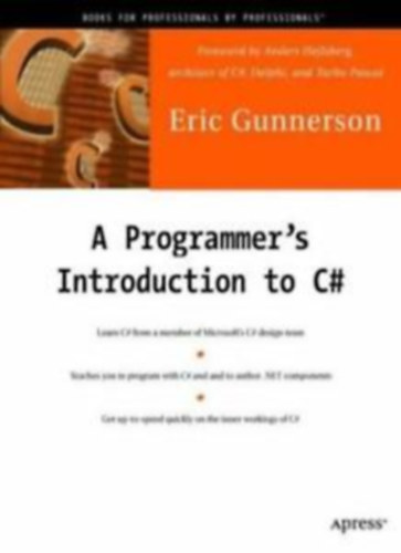 E. Gunnerson - A Programmer's Introduction to C# -  Programozs C# nyelven (angol)