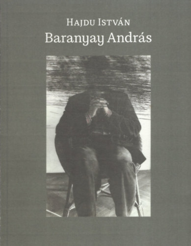 Hajdu István - Baranyay András