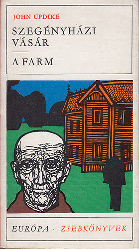 John Updike - Szeg�nyh�zi v�s�r-A farm