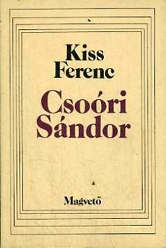 Kiss Ferenc - Csori Sndor \(Kiss)