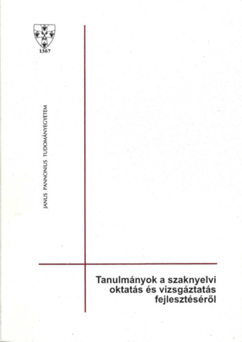 Dek Ptern - Tanulmnyok a szaknyelvi oktats s vizsgztats fejlesztsrl