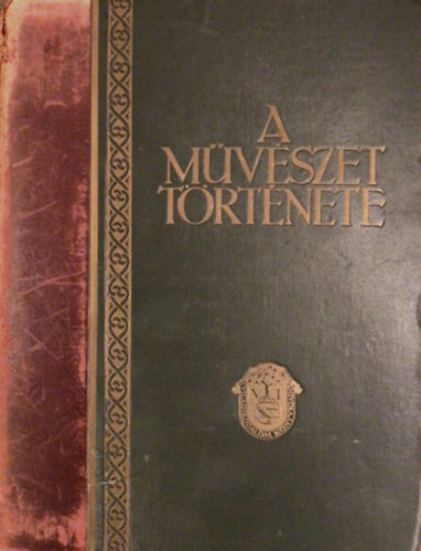 Barth Bla . ber Lszl . Felvinczi Takcs Zoltn - A mvszet trtnete