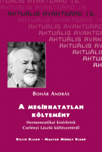 Bohár András - A megírhatatlan költemény