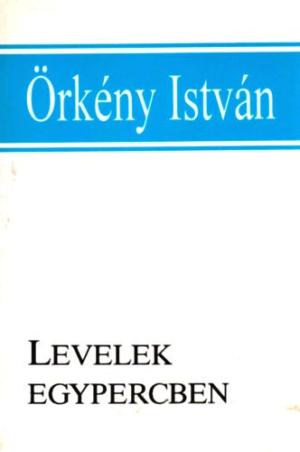 rkny Istvn - Levelek egypercben