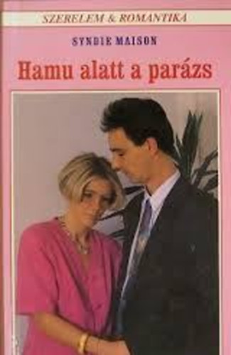 Syndie Maison - Hamu alatt a parázs