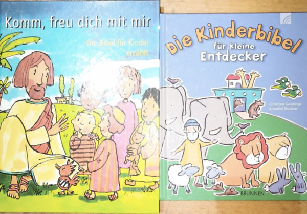 Christina Goddings-Annabel Hudson - 2db német nyelvű, bibliai történetekel kapcsolatos könyv gyermekeknek - Christina Goddings-Annabel Hudson-Die Kinderbibel für kleine Entdecker, Komm, freu dich mit mit-Die Bibel für Kinder erzahlt