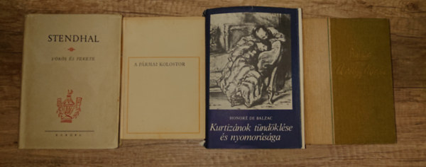 Stendhal Honor� de Balzac - A francia realizmus n�gy nagyreg�nye: V�r�s �s fekete, A p�rmai kolostor, Kurtiz�nok t�nd�kl�se �s buk�sa, A v�lgy lilioma