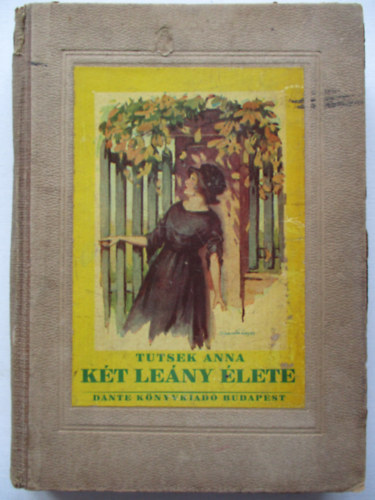 Tutsek Anna - Kt leny lete