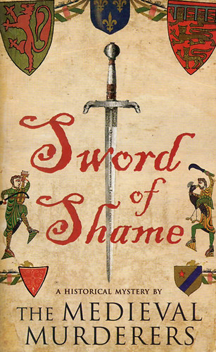 Bernard Knight, Ian Morson, Susanna Gregory, Philip Gooden Michael Jecks - Sword of Shame
