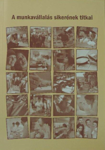V�rady Judit - A munkav�llal�s siker�nek titkai