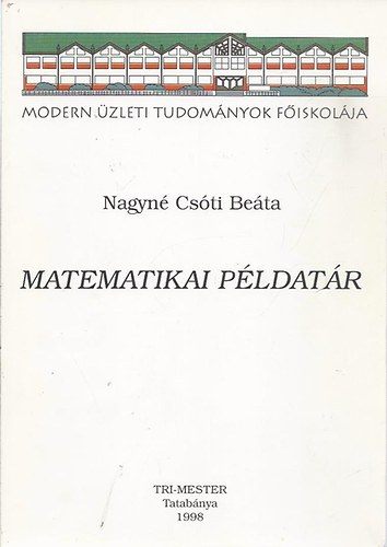 Nagyn Csti Beta - Matematikai pldatr - megoldsokkal