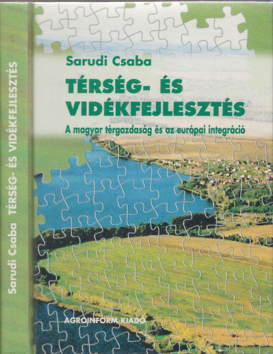 Sarudi Csaba   (szerk.) - Trsg- s vidkfejleszts (A magyar trgazdasg s az eurpai integrci)
