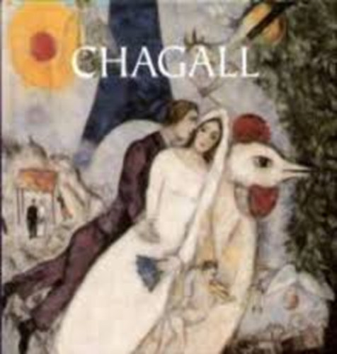 Nagy Mzes Rita  (szerk.) - Marc Chagall