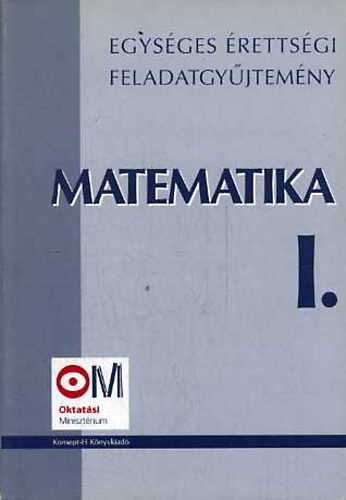 Hortobgyi-Marosvri-Plmay-Psfai-Sipos-Vancs - Egysges rettsgi feladatgyjtemny - Matematika I-II.