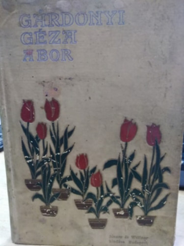 A bor - Falusi t�rt�net 3 felvon�sban (G�rdonyi G�za munk�i)