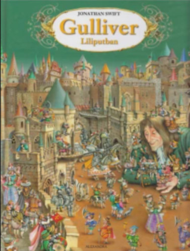 Jonathan Swfit - Gulliver Liliputban