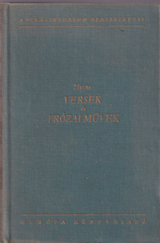 Heine - Versek �s pr�zai m�vek II. (pr�zai m�vek)