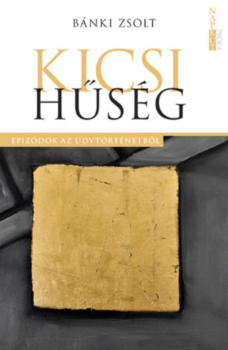 Bánki Zsolt - Kicsi hűség