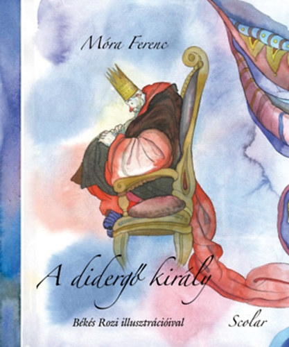 Mra Ferenc - A diderg kirly