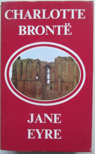 Charlotte Bront� - Jane Eyre