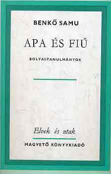 Benk� Samu - Apa �s fi� (Bolyai-tanulm�nyok)