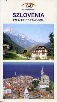 Budai Ákos-Budai Zoltán - Szlovénia és a Trieszti-öböl