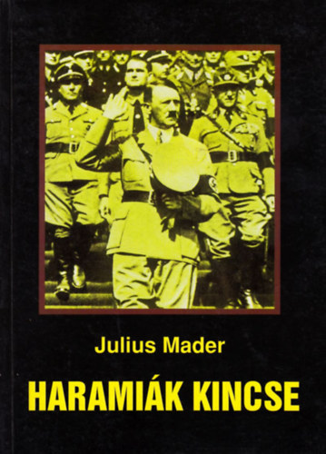 Julius Mader - Haramik kincse