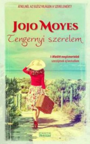 Jojo Moyes - Tengernyi szerelem