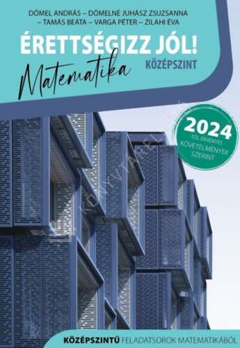 Érettségizz Jól! Matematika középszint