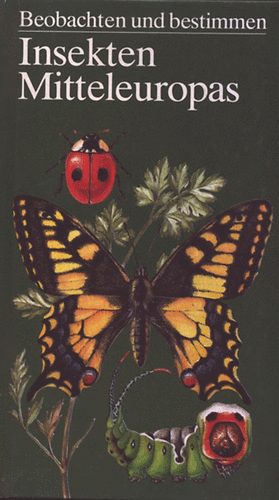 Ulrich Prof. Dr. Sedlag - Insekten Mitteleuropas
