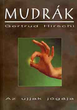 Gertrud Hirschi - Mudrk (az ujjak jgja)