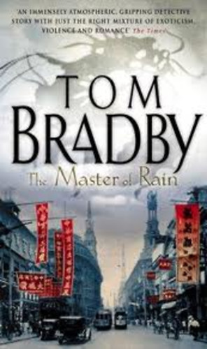 Tom Bradby - The Master of Rain